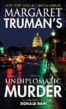 Donald Bain, Margaret Truman, Margaret/ Bain Truman - Margaret Truman's Undiplomatic Murder