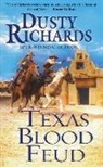 Dusty Richards - Texas Blood Feud