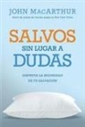 John Macarthur - Salvos Sin Lugar a Dudas