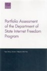 Ryan Henry, Stacie L. Pettyjohn, Erin York - Portfolio Assessment of the Department of State Internet Freedom Program
