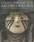 Andrea Portago, Barton Wright, Portago Andrea, Andrea Portago - Classic Hopi and Zuni Kachina Figures