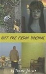 Tamara Johnson, Rachael Wenban - Not Far from Normal