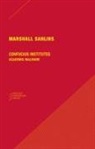 Marshall Sahlins, Marshall Sahlins - Confucius Institutes