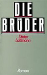 Dieter Lattmann - Die Brüder