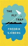 Fredrik Sjeoberg, Fredrik Sjoberg, Fredrik/ Teal Sjoberg, Fredrik Sjöberg, Thomas Teal - The Fly Trap