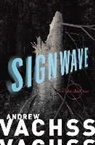 Andrew Vachss - Signwave