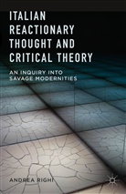 A Righi, A. Righi, ANDREA RIGHI - Italian Reactionary Thought and Critical Theory