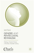 A M Gibbs, A. M. Gibbs, L. Payne, Leah Payne, Leah Gibbs Payne - Gender and Pentecostal Revivalism