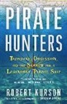 Robert Kurson - Pirate Hunters