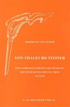 Sigismund Von Gleich - Von Thales bis Steiner
