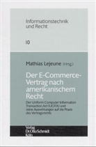 Mathia Lejeune, Mathias Lejeune - Der E-Commerce-Vertrag nach amerikanischem Recht