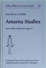 Kate Bosse-Griffiths, J. Gwyn Griffiths - Amarna Studies
