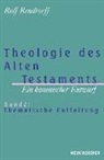 Rolf Rendtorff - Theologie des Alten Testaments - Bd.2: Thematische Entfaltung