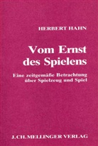 Herbert Hahn - Vom Ernst des Spielens