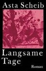 Asta Scheib - Langsame Tage