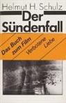 Helmut H Schulz, Helmut H. Schulz - Der Sündenfall