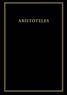 Aristotele, Aristoteles, Hellmu Flashar, Hellmut Flashar, Ernst Grumach, Flashar... - Aristoteles: Aristoteles Werke - BAND 1/I: Kategorien