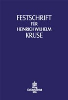 Walter Drenseck, Roman Seer - Festschrift für Heinrich Wilhelm Kruse zum 70. Geburtstag
