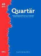 Werner Müller, Daniel Richter, Martin Street, Berit Valentin Eriksen, Gerd-Christian Weniger - Quartär 60, 2013. Internationales Jahrbuch zur Eiszeitalter- und Steinzeitforschung