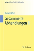 Hermann Weyl, Komaravol Chandrasekharan, Komaravolu Chandrasekharan - Gesammelte Abhandlungen II
