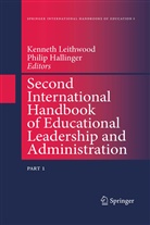 Kennet A Leithwood, Kenneth A Leithwood, Hallinger, Hallinger, P. Hallinger, Kenneth A. Leithwood - Second International Handbook of Educational Leadership and Administration, 2 Teile