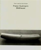 Franz J van der Grinten - Franz Gutmann