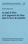 Marie Maussion - Le mal, le bien et le jugement de Dieu dans le livre de Qohélet
