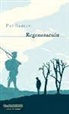 Pat Barker - Regeneración