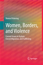 Sharon Pickering - Women, Borders, and Violence