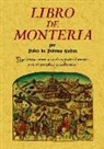 Pedro de Pedraza Gaitán - Libro de monteria