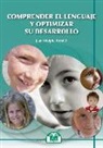 Jean-Adolphe Rondal - Comprender el lenguaje y optimizar su desarrollo
