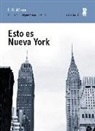 Elwyn Brooks White - Esto es Nueva York