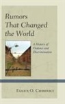 E.O. Chirovici, Chirovici Eugen O. - Rumors That Changed the World