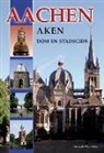 Ines Dickmann - Aachen - Aken - Dom en Stadsgids