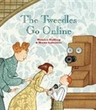 Monica Kulling, Kulling Monica, Marie Lafrance, Lafrance Marie - The Tweedles Go Online