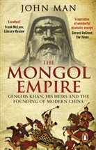 John Man - The Mongol Empire