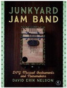 David Erik Nelson - Junkyard Jam Band