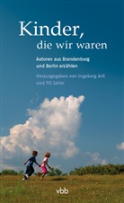 Ingebor Arlt, Ingeborg Arlt, Sailer, Till Sailer - Kinder, die wir waren
