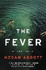 Megan Abbott - The Fever