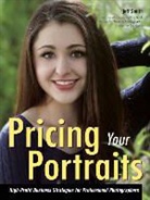 Jeff Smith, Jeff Smith, Jeff Smith - Pricing Your Portraits