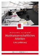 Matthe Gardner, Matthew Gardner, Sara Springfeld - Musikwissenschaftliches Arbeiten