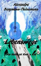 Alexandra Bergmann-Thünemann - Lebenswege