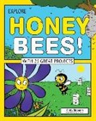Cindy Blobaum, Bryan Stone - Explore Honey Bees!