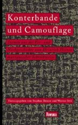 Stephan Braese, Werner Irro - Konterbande und Camouflage Szenen aus der Vor- und Nachgeschichte von Heinrich Heines marranischer Schreibweise