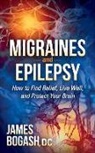 James Bogash - Migraines and Epilepsy