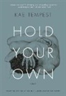 Kae Tempest, Kate Tempest - Hold Your Own