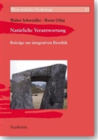 Borut Oslaj, Walte Schweidler, Walter Schweidler - Natürliche Verantwortung