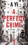 A Yi, A. Yi - A Perfect Crime