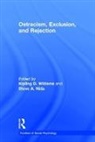 Kipling D. (Purdue University Williams, Kipling D. (Purdue University) Nida Williams, Kipling D. Nida Williams, Steve A. Nida, Steve A. (The Citadel Nida, Nida Steve A.... - Ostracism, Exclusion, and Rejection