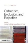 Kipling D. (EDT)/ Nida Williams, Kipling D. (Purdue University Williams, Kipling D. (Purdue University) Nida Williams, Kipling D. Nida Williams, Steve A Nida, Steve A. Nida... - Ostracism, Exclusion, and Rejection